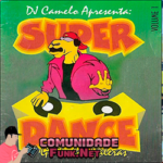 superda1-150x150 SUPERDANCE - VOL.01 - A GIGANTE DE FORTAL!